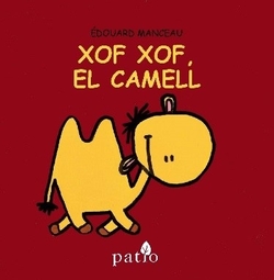 Xof xof, el camell