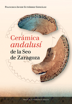 Cerámica andalusí de la seo de Zaragoza