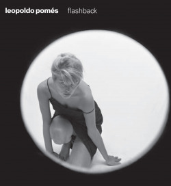 Leopoldo Pomes. Flashback