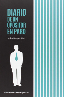 Diario De Un Opositor En Paro