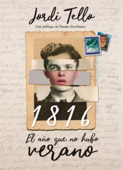 1816. EL AÑO QUE NO HUBO VERANO