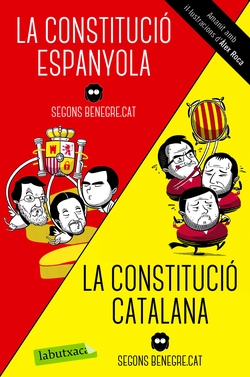 La Constitució Espanyola/La Constitucio Catalana