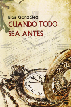 Cuando todo sea antes