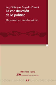 CONSTRUCCION DE LO POLITICO,LA