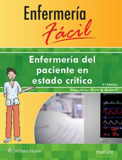 Enfermería fácil. Enfermería del paciente en estado critico