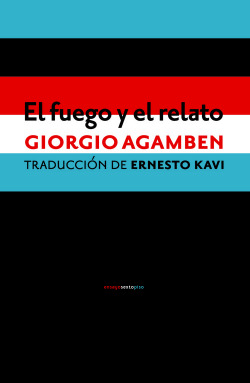 El fuego y el relato