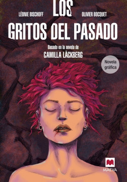 GRITOS DEL PASADO: novela gráfica