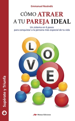 Cómo atraer a tu pareja ideal