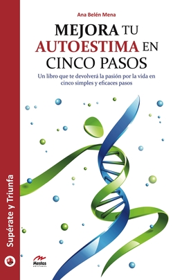 Mejora tu autoestima en cinco pasos
