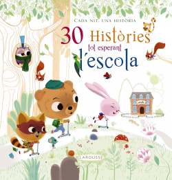 30 HISTòRIES TOT ESPERANT L´ESCOLA