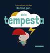 NO TINC POR...DE LA TEMPESTA