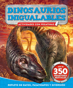 DINOSAURIOS INIGUALABLES