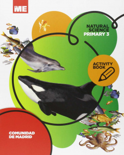 Natural science 3ºprimaria. Activity book. Inglés. Madrid