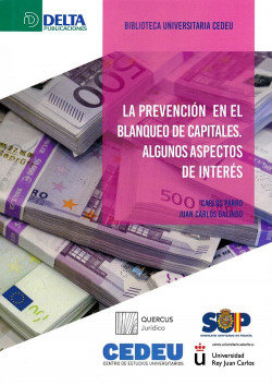 LA PREVENCIÓN EN EL BLANQUEO DE CAPITALES. ALGUNOS ASPECTOS DE INTERES