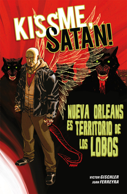 Kiss Me Satán: Nueva Orleans