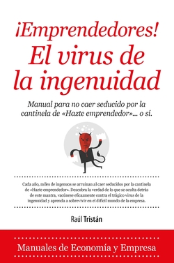 EMPRENDEDORES!EL VIRUS DE LA INGENUIDAD