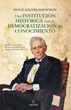 Institucion histórica ante la democratización del conocimiento