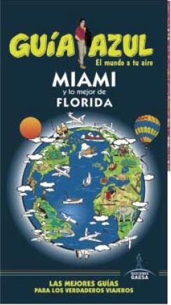 Guía azul Miami y lo mejor de Florida