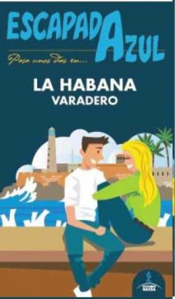 La Habana y Varadero