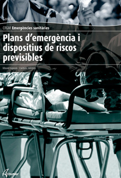 Plans d'emergencia i dispositius de riscos previsibles. Grao mitja