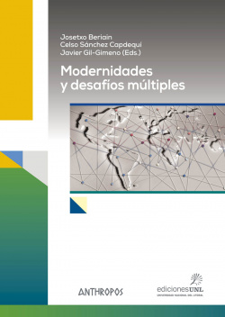MODERNIDADES Y DESAFÍOS MÚLTIPLES