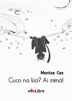 CUCO NA LÚA? AI MIMÁ!