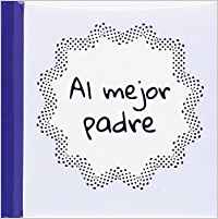 Al mejor padre