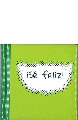 Se feliz