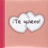Te quiero