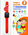 JUEGA Y APRENDE EN VACACIONES (3 AÑOS)