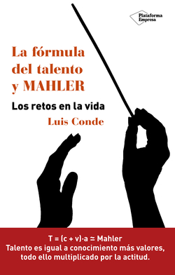La formula del talento y Mahler