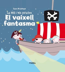 La Mili Y Els Pirates 2 El Vaixell Fanta