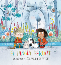 EL PENGUI PERDUT: UNA HISTORIA DE L'OLIVER EL PATCH