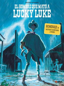 El hombre que mató a Lucky Lucke