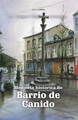 MEMORIA HISTORICA DO BARRIO DA MAGDALENA