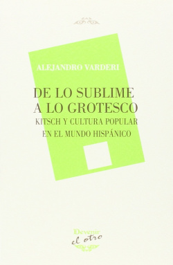 De lo sublime a la grotesco