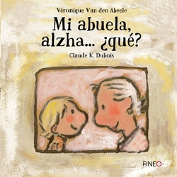 Mi abuela alzha...¿qué? (2ªED)
