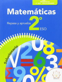 Solucionario matemáticas 2ºeso. Repasa y aprueba