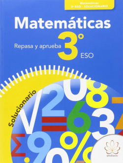 Solucionaroi matemáticas 3ºeso. Repasa y aprueba