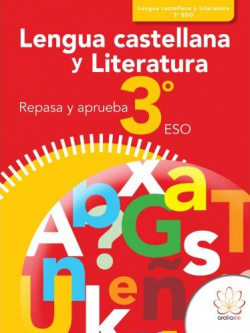 Lengua castellana 3ºeso. Repasa y aprueba