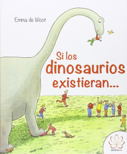 Si los dinosaurios existieran..