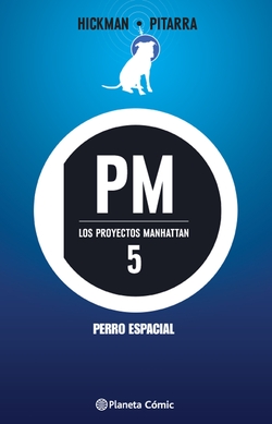 Los Proyectos Manhattan Nº05