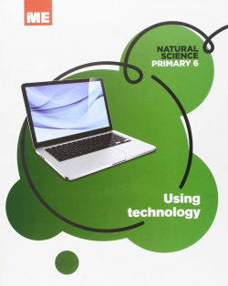 Using technology 6ºprimaria. Natural science modular