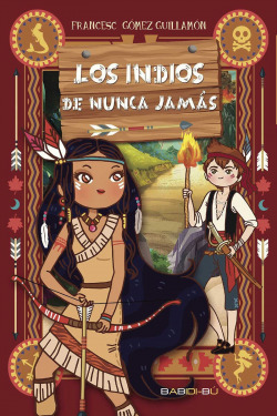 Los indios de nunca jamás