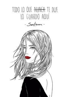 Todo lo que nunca te dije lo guardo aquí. (Pack)