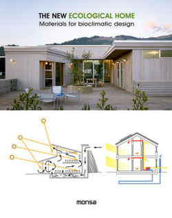 The new ecological home:materials for bioclimatic
