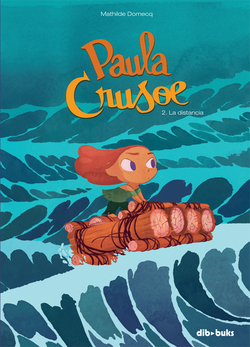 Paula Crusoe, 2 La Distancia