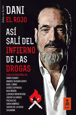 ASÍ SALÍ DEL INFIERNO DE LAS DROGAS