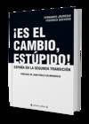 ES EL CAMBIO ESTUPIDO