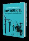 Don Quijote en la España de la Reina Letizia